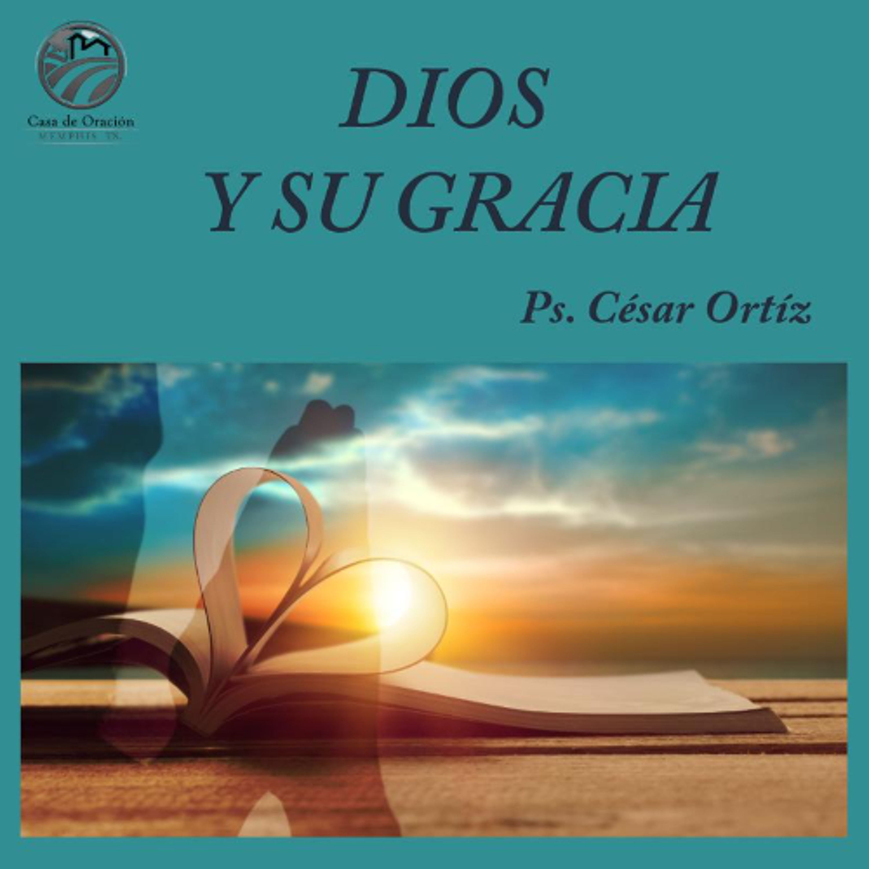 Dios Y Su Gracia | César Ortíz | 10/12/25 episode artwork