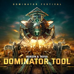 Nordin & Tayka - Dominator Tool [FREE DOWNLOAD]