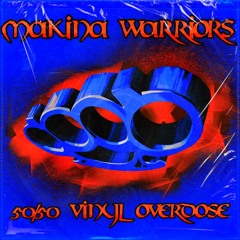 MAKINA WARRIORS | 50/50 VINYL SET | 180 BPM | 2000-2010 |