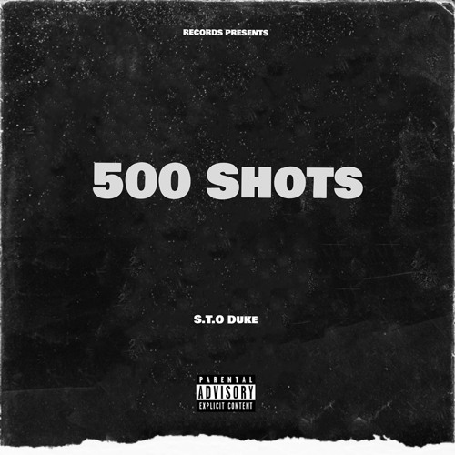 S.T.O Duke - 500 Shots