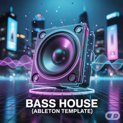 Bass House - Ableton Template