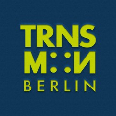 Transmission :: Berlin