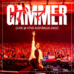Gammer - Live @ HTID 2025