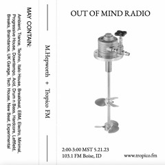 OUT OF MIND RADIO