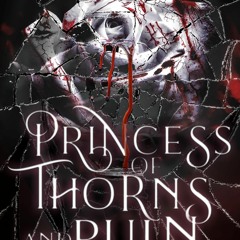 Download Book [PDF] Princess of Thorns and Ruin: A Vampire Fantasy Romance (Throne of Shadows Bo