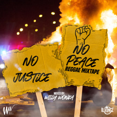 NO JUSTICE ! NO PEACE ! MIXTAPE | REGGAE