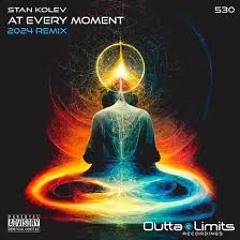 Stan Kolev - At Every Moment