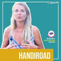 Handiroad X Résidence d'Accélération Startup