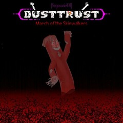 DUSTTRUST - divine terror if it was good