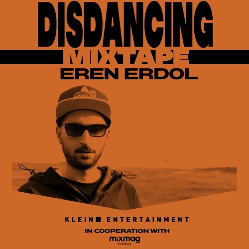DISDANCING Mixtape #15 w/ Eren Erdol