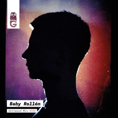 Gottwood Mix #58 - Baby Rollén