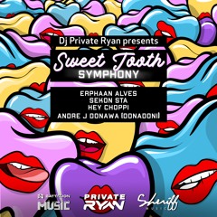 Private Ryan Presents The Sweet Tooth Symphony Sampler