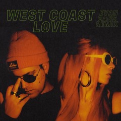 Emotional Oranges - West Coast Love (Evan Gaus Remix)