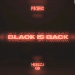 Pichers - Black is Back (Higgzy RawKick Edit) TACCERS x GEARDY x Pulsar *FREE DL*