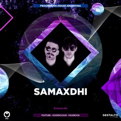 Samaxdhi -Progressive House Argentina - (ARG)