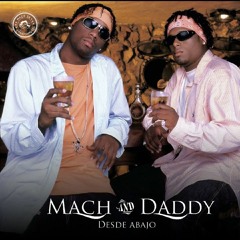 100 BPM .- Mach And Daddy - Las Solteras @Felix Rodriguez