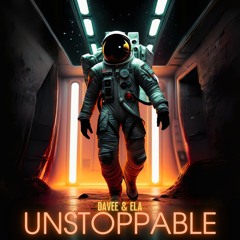Unstoppable (Feat. Ela)