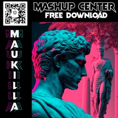 MAUKILLA MASHUP CENTER VOL.4