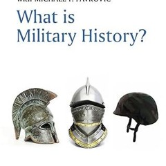 get [PDF] What is Military History?