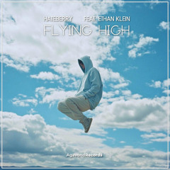 Flying High (feat. Ethan Klein)
