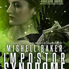 Access EBOOK ✅ Impostor Syndrome (The Arcadia Project Book 3) by Mishell Baker [KINDL