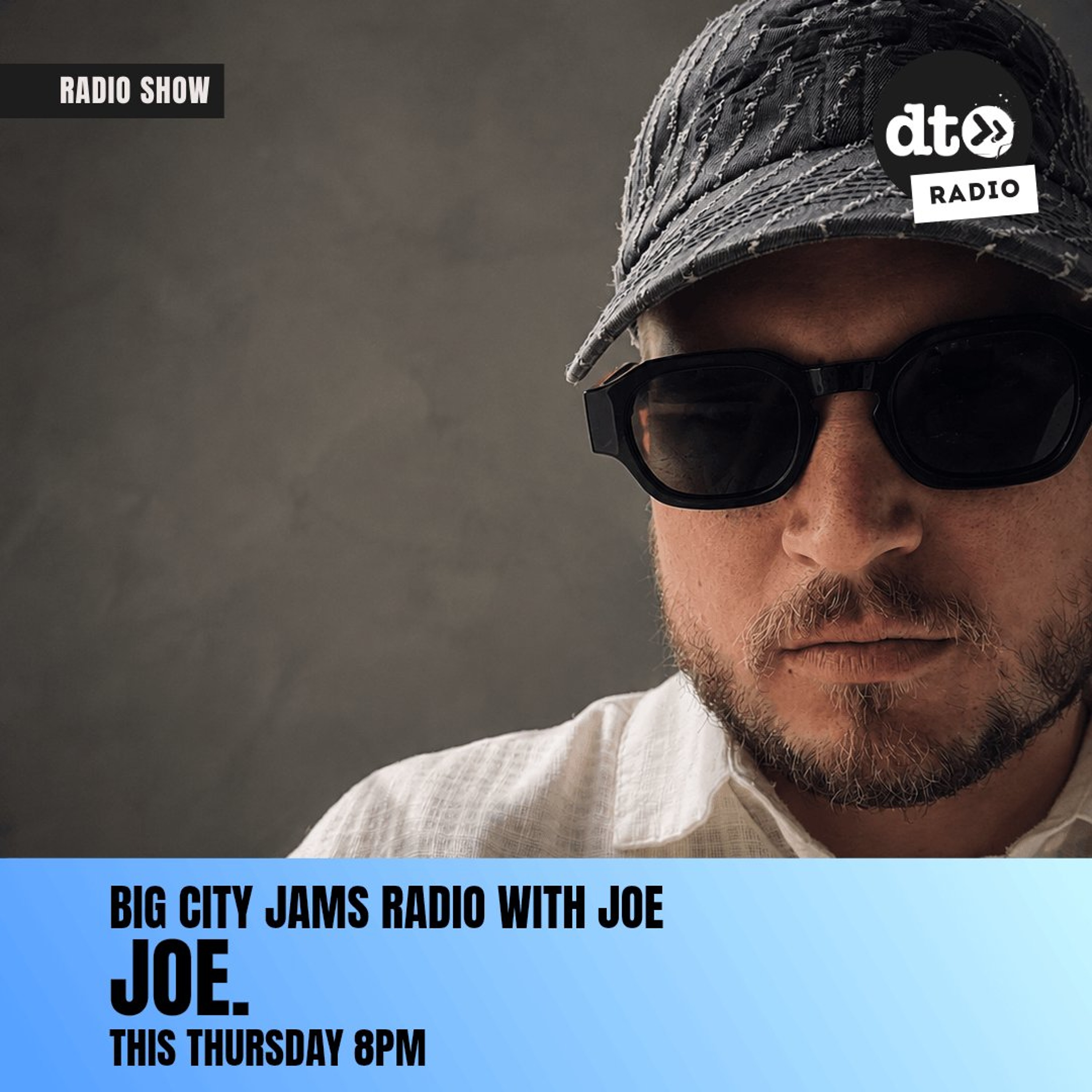 BIG CITY JAMS Radio with JOE. | 003 episode artwork