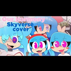 Our Harmony - Skyverse Cover