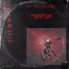 PMH- Phantom (feat. IndigoFame) [Prod.Phantom]