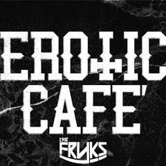 Erotic Cafe - ONE (The Fryks Remix)