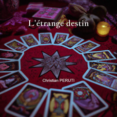 L'étrange destin