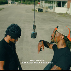 Million Dollar Baby - QLoc x Sakchase