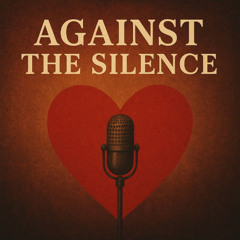 Against The Silence