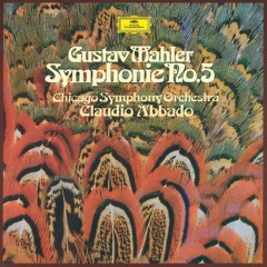 Mahler - Symphony No. 5 in C-sharp minor - Claudio Abbado
