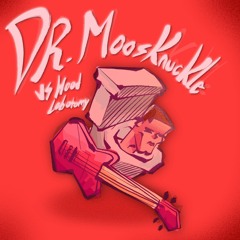 chudmaxxer. - Dr. Moosknuckle