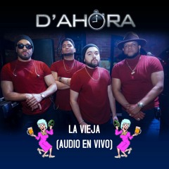 La Vieja (En Vivo) 2k20