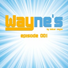 Wayne's Way - Episode 001