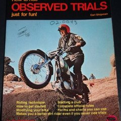 [VIEW] PDF 📂 How to ride observed trials just for fun! by  Carl Shipman [EBOOK EPUB