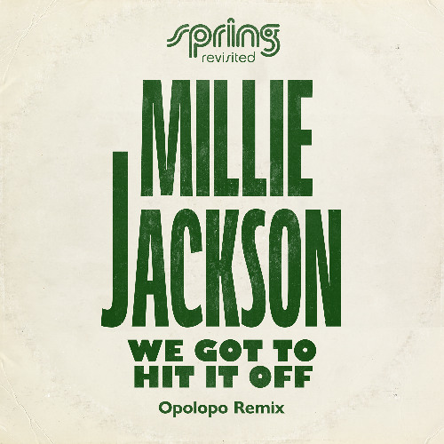 Millie Jackson - We Got To Hit It Off (OPOLOPO Remix)