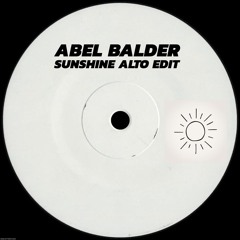 Abel Balder- SUNSHINE (ALTO EDIT) FREE DL