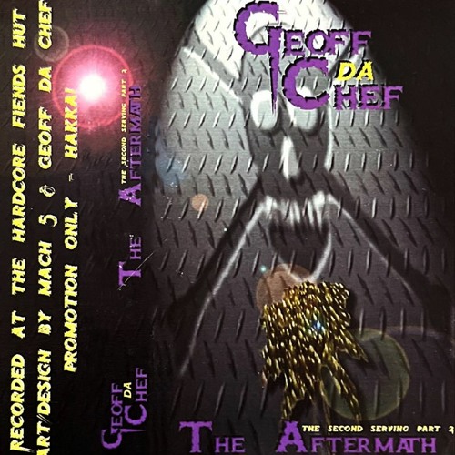 GEOFF DA CHEF - THE AFTERMATH (The second Serving Part 2)