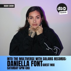 INTO THE MULTIVERSE WITH SOLARIS with Daniella Font