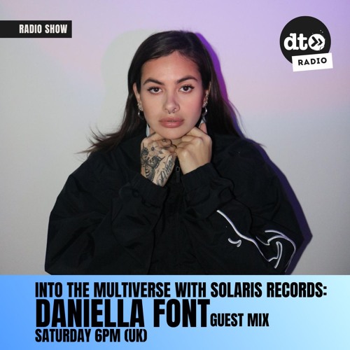 INTO THE MULTIVERSE WITH SOLARIS with Daniella Font