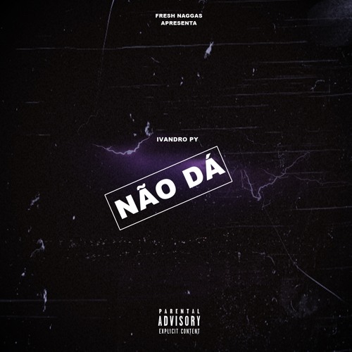 Ivandro Py - Não Dá