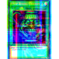 Stop Bein Greedy Freestyle - Dota AP