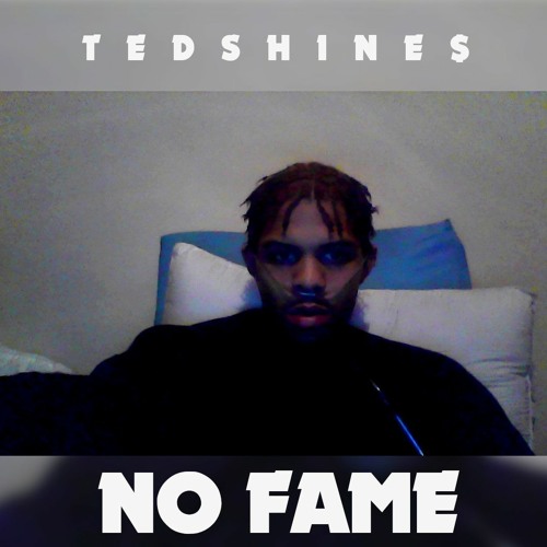 No FAME prod. @BIGWAVEGOD