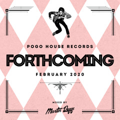 Pogo House Records - Forthcoming 017 (February 2020)