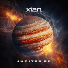 Xian - Jupiter EP