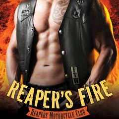 DOWNLOAD [PDF] Reaper's Fire (Reapers Motorcycle Club)