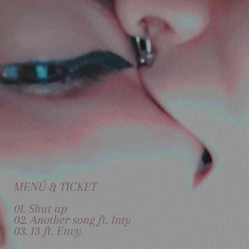 02. Another song ft. Inty [MENÚ & TICKET]