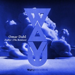 Omar Dahl - Zephyr (Surv Remix)